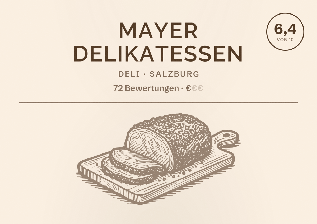 Illustriertes Poster von Mayer Delikatessen, Deli in Salzburg: Bewertung 6,4 von 10 aus 72 Bewertungen, Preisniveau €