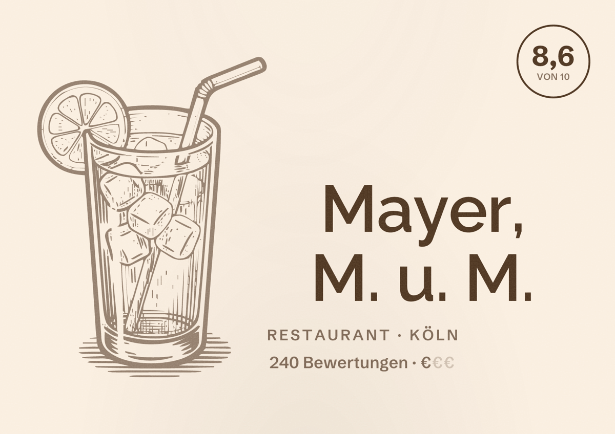 Illustriertes Poster von Mayer, M. u. M., Restaurant in Köln: Bewertung 8,6 von 10 aus 240 Bewertungen, Preisniveau €