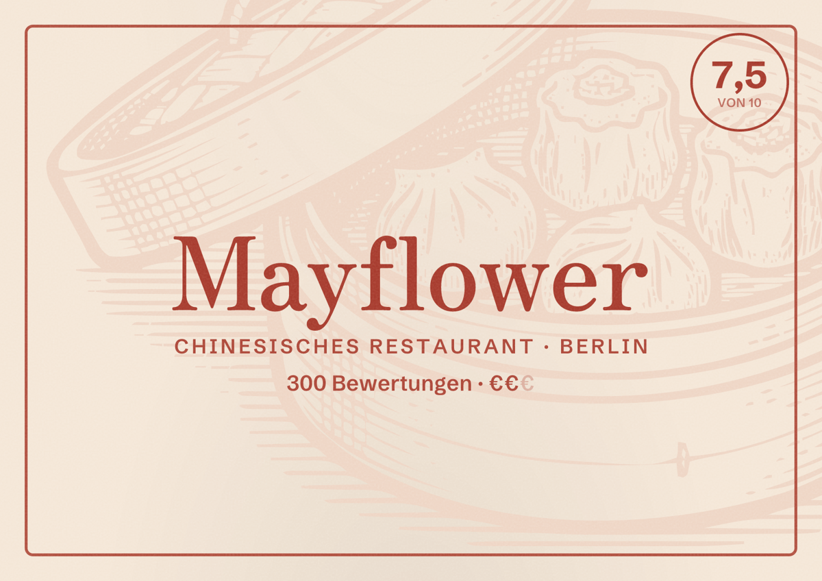 Illustriertes Poster von Mayflower, Chinesisches Restaurant in Berlin: Bewertung 7,5 von 10 aus 300 Bewertungen, Preisniveau €€