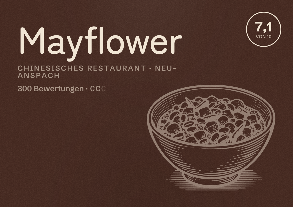 Illustriertes Poster von Mayflower, Chinesisches Restaurant in Neu-Anspach: Bewertung 7,1 von 10 aus 300 Bewertungen, Preisniveau €€