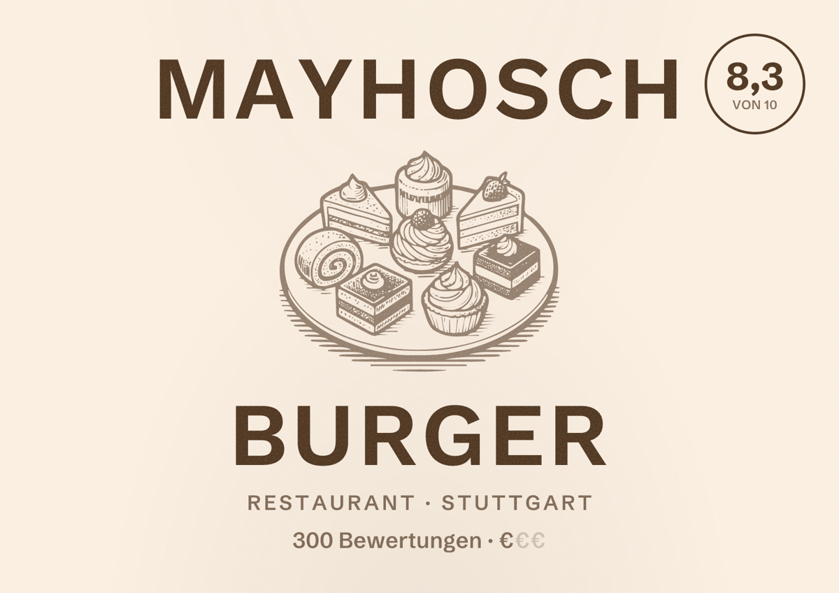 Illustriertes Poster von MAYHOSCH BURGER, Restaurant in Stuttgart: Bewertung 8,3 von 10 aus 300 Bewertungen, Preisniveau €
