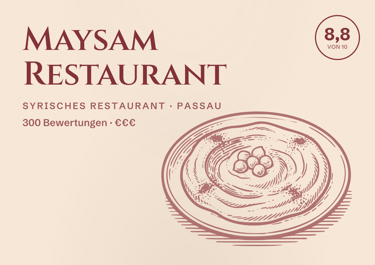 Illustriertes Poster von Maysam Restaurant, Syrisches Restaurant in Passau: Bewertung 8,8 von 10 aus 300 Bewertungen, Preisniveau €€€