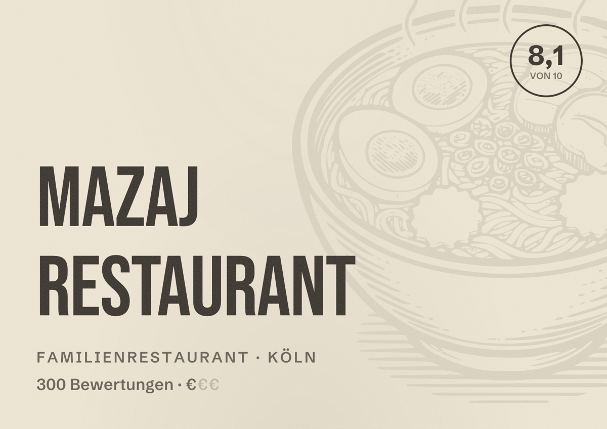 Illustriertes Poster von Mazaj Restaurant, Familienrestaurant in Köln: Bewertung 8,1 von 10 aus 300 Bewertungen, Preisniveau €