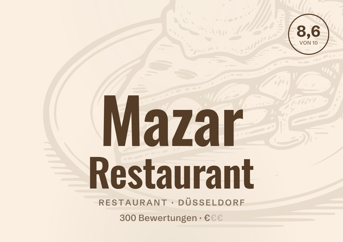 Illustriertes Poster von Mazar Restaurant, Restaurant in Düsseldorf: Bewertung 8,6 von 10 aus 300 Bewertungen, Preisniveau €
