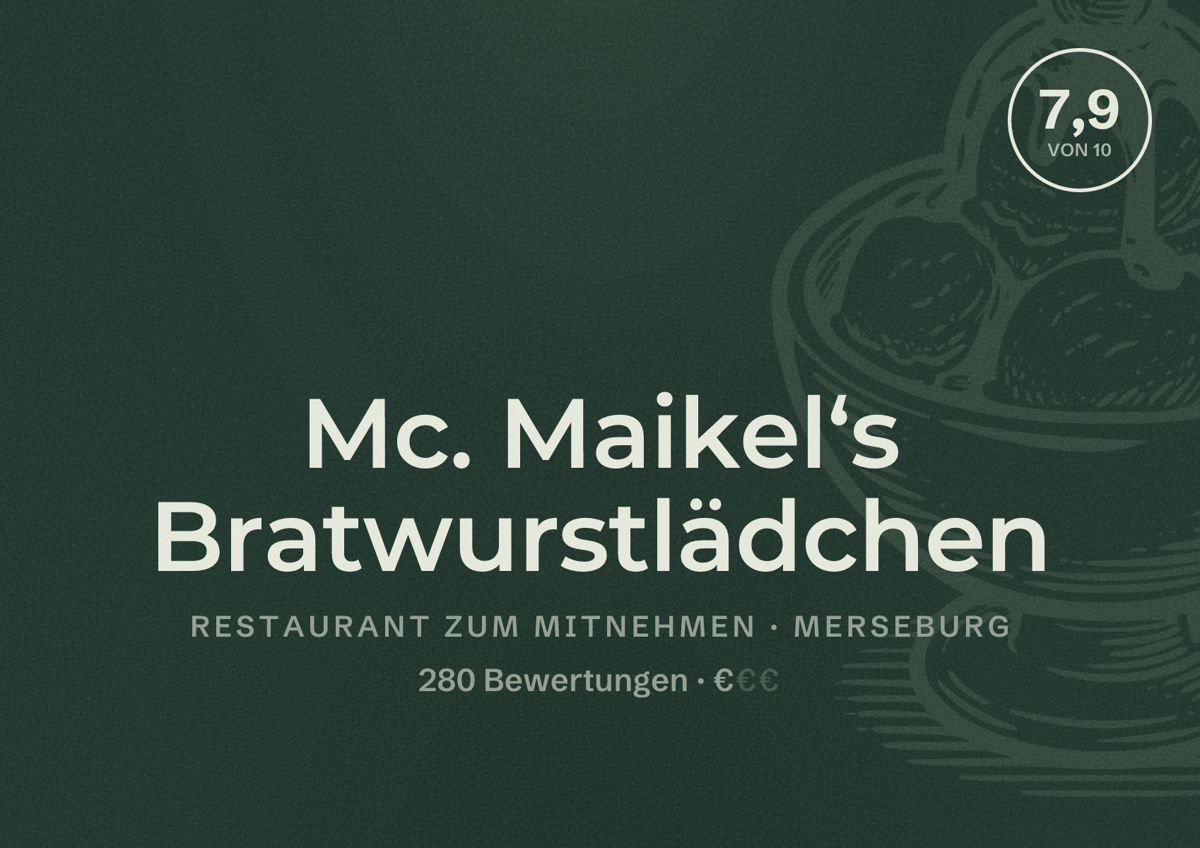 Illustriertes Poster von Mc. Maikel‘s Bratwurstlädchen, Restaurant zum Mitnehmen in Merseburg: Bewertung 7,9 von 10 aus 280 Bewertungen, Preisniveau €