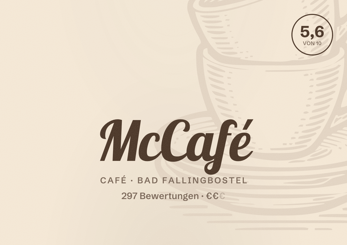 Illustriertes Poster von McCafé, Café in Bad Fallingbostel: Bewertung 5,6 von 10 aus 297 Bewertungen, Preisniveau €€