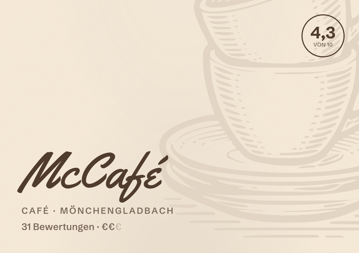 Illustriertes Poster von McCafé, Café in Mönchengladbach: Bewertung 4,3 von 10 aus 31 Bewertungen, Preisniveau €€