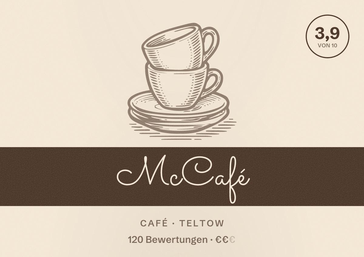Illustriertes Poster von McCafé, Café in Teltow: Bewertung 3,9 von 10 aus 120 Bewertungen, Preisniveau €€