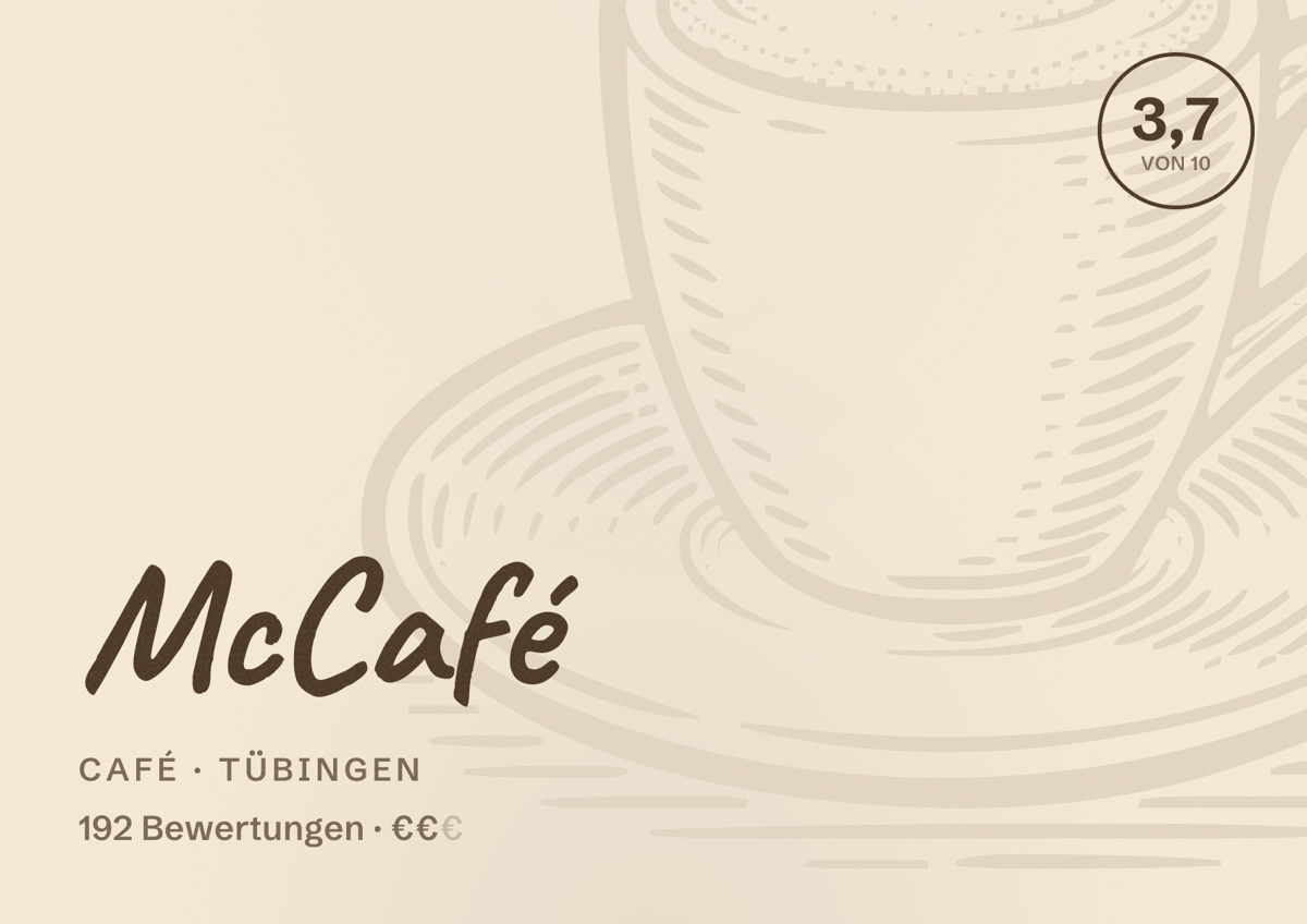 Illustriertes Poster von McCafé, Café in Tübingen: Bewertung 3,7 von 10 aus 192 Bewertungen, Preisniveau €€