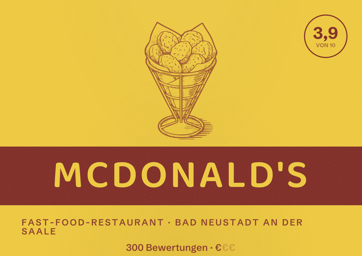 Illustriertes Poster von McDonald's, Fast-Food-Restaurant in Bad Neustadt an der Saale: Bewertung 3,9 von 10 aus 300 Bewertungen, Preisniveau €