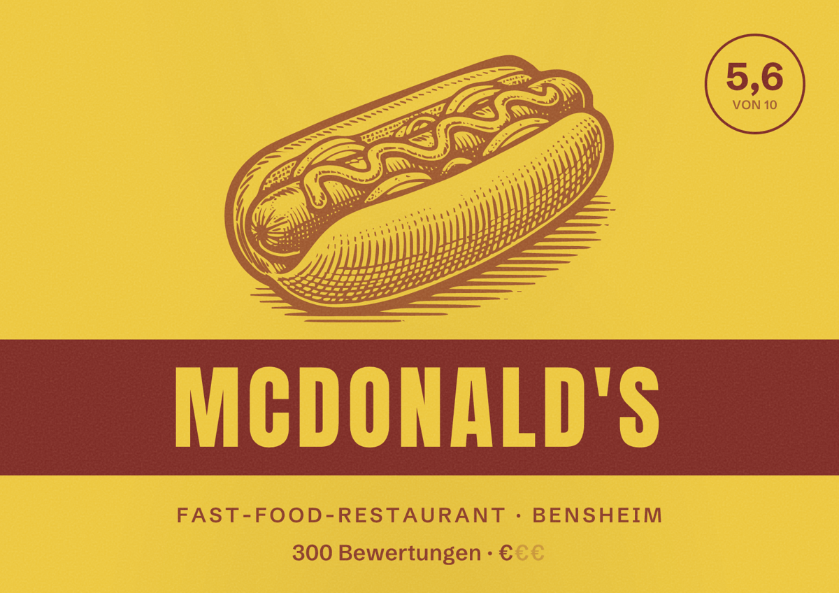 Illustriertes Poster von McDonald's, Fast-Food-Restaurant in Bensheim: Bewertung 5,6 von 10 aus 300 Bewertungen, Preisniveau €