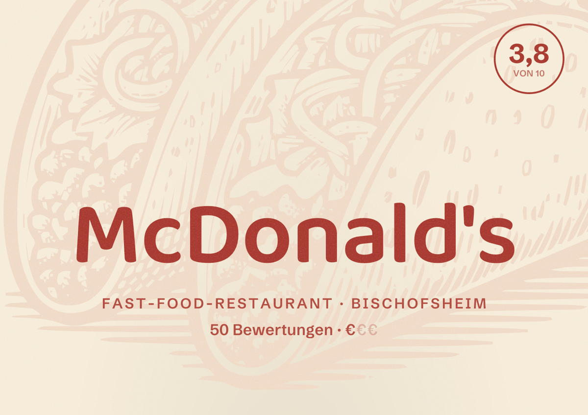 Illustriertes Poster von McDonald's, Fast-Food-Restaurant in Bischofsheim: Bewertung 3,8 von 10 aus 50 Bewertungen, Preisniveau €