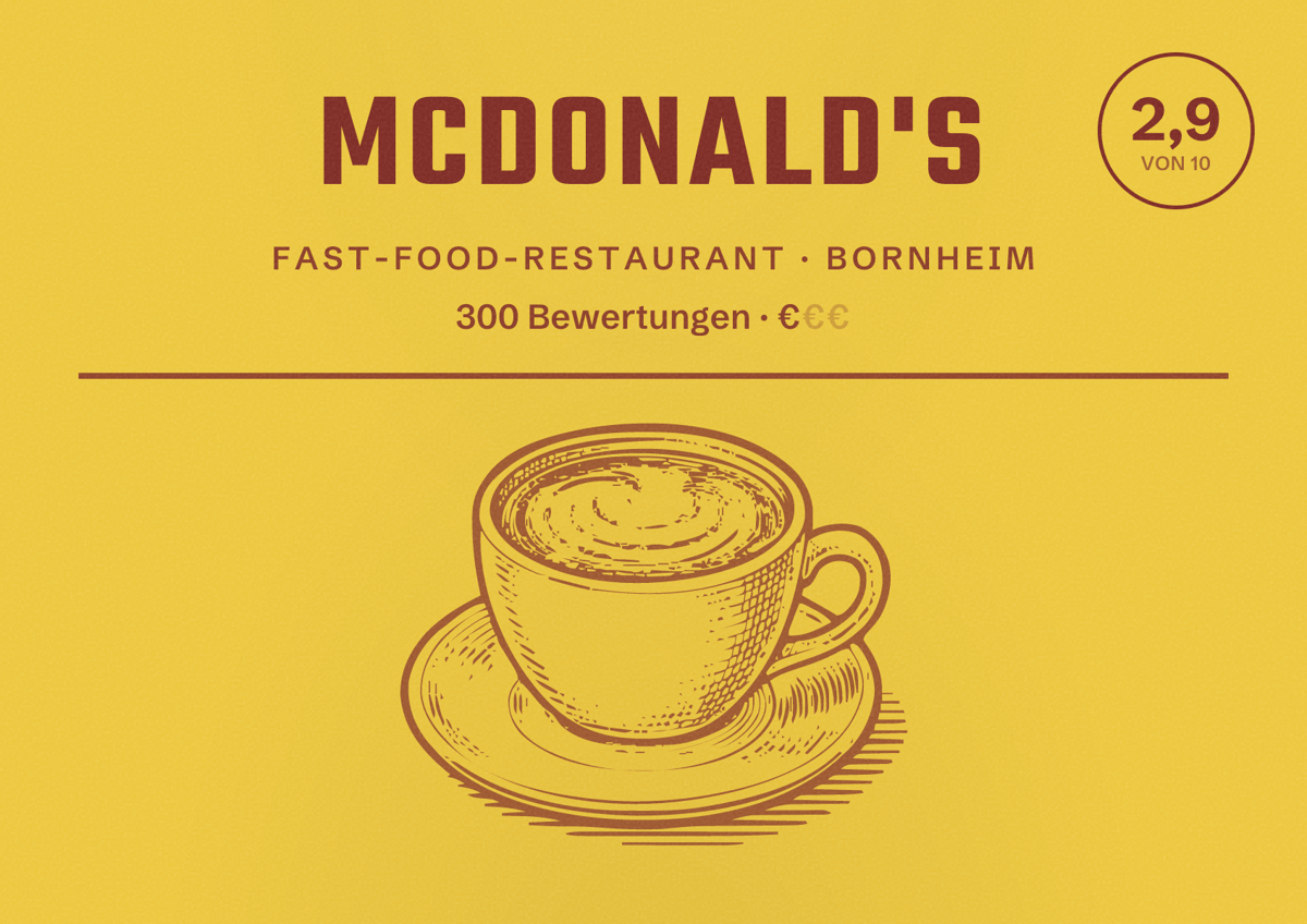 Illustriertes Poster von McDonald's, Fast-Food-Restaurant in Bornheim: Bewertung 2,9 von 10 aus 300 Bewertungen, Preisniveau €