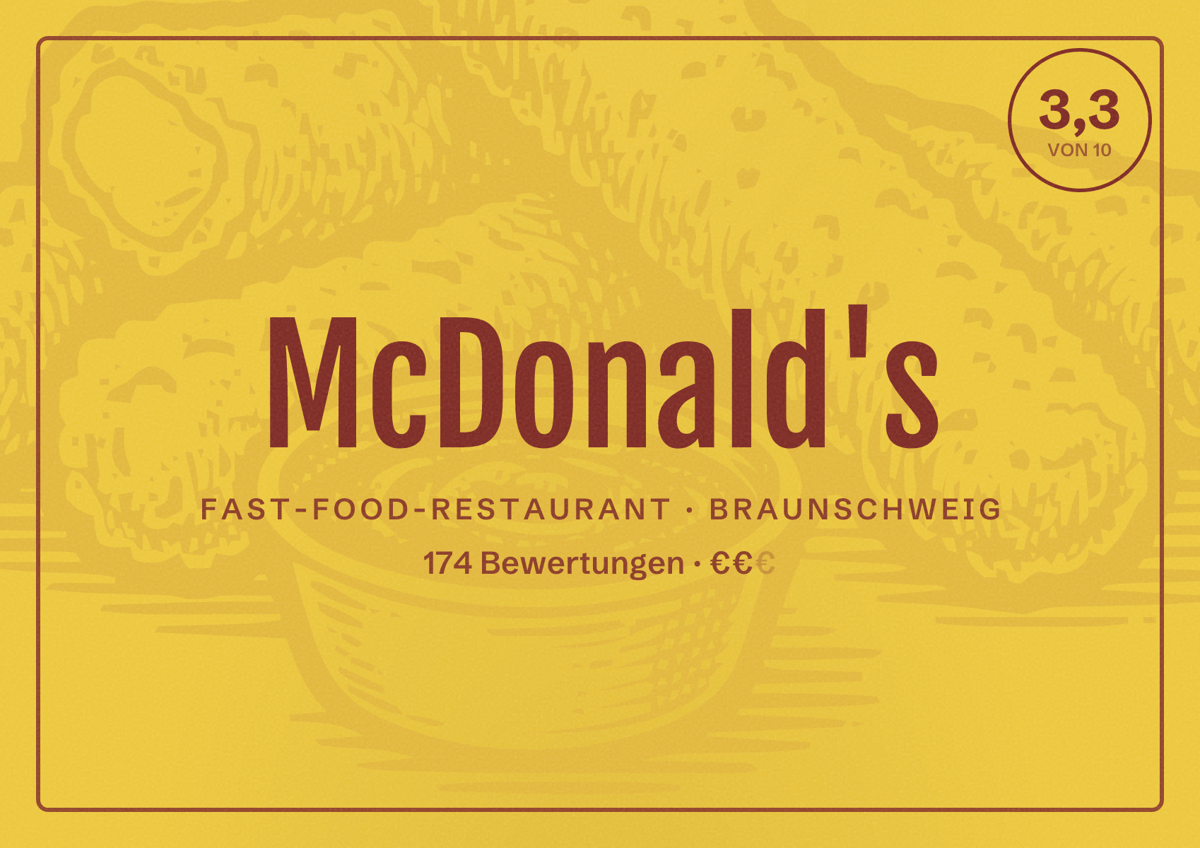 Illustriertes Poster von McDonald's, Fast-Food-Restaurant in Braunschweig: Bewertung 3,3 von 10 aus 174 Bewertungen, Preisniveau €€
