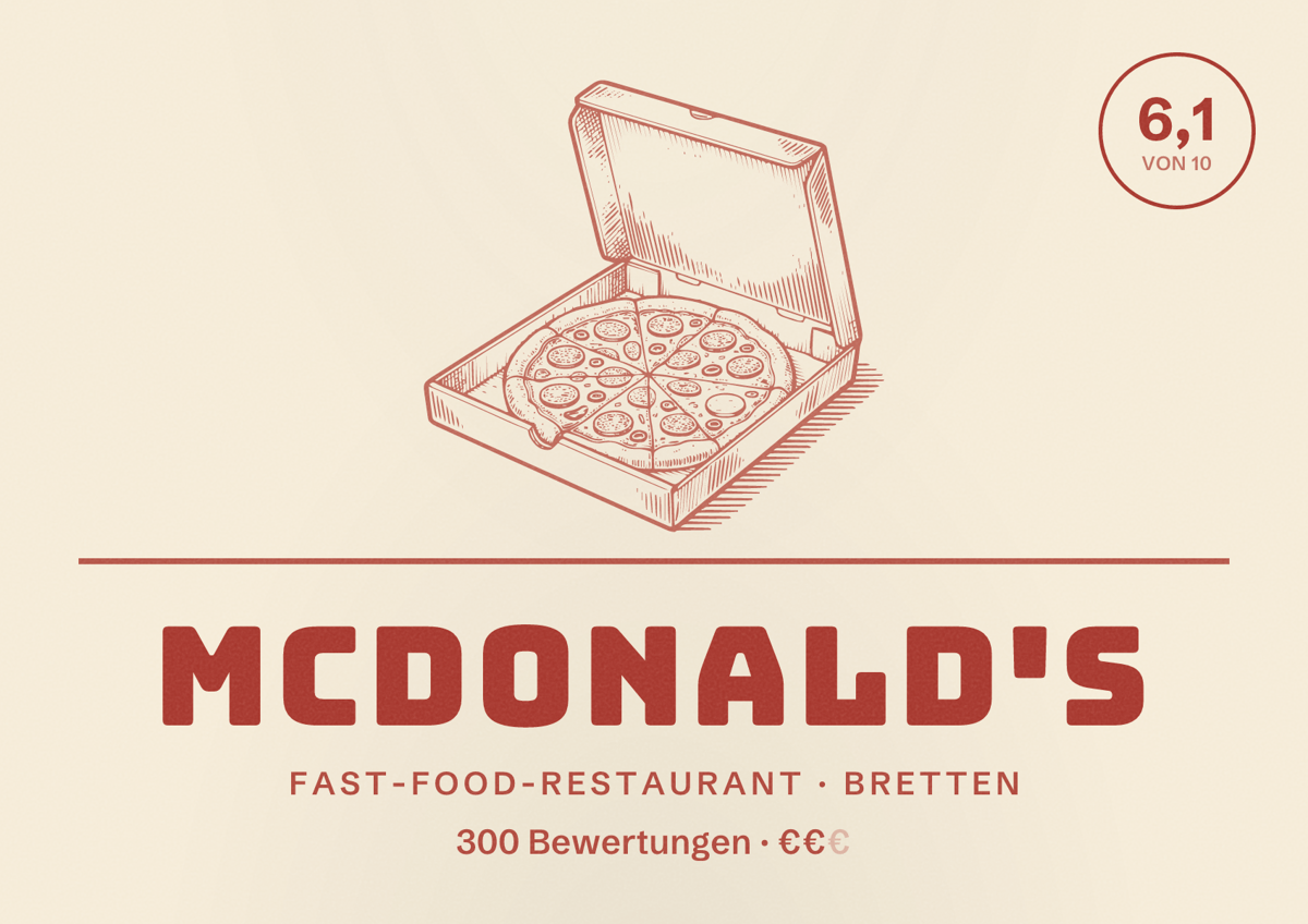 Illustriertes Poster von McDonald's, Fast-Food-Restaurant in Bretten: Bewertung 6,1 von 10 aus 300 Bewertungen, Preisniveau €€