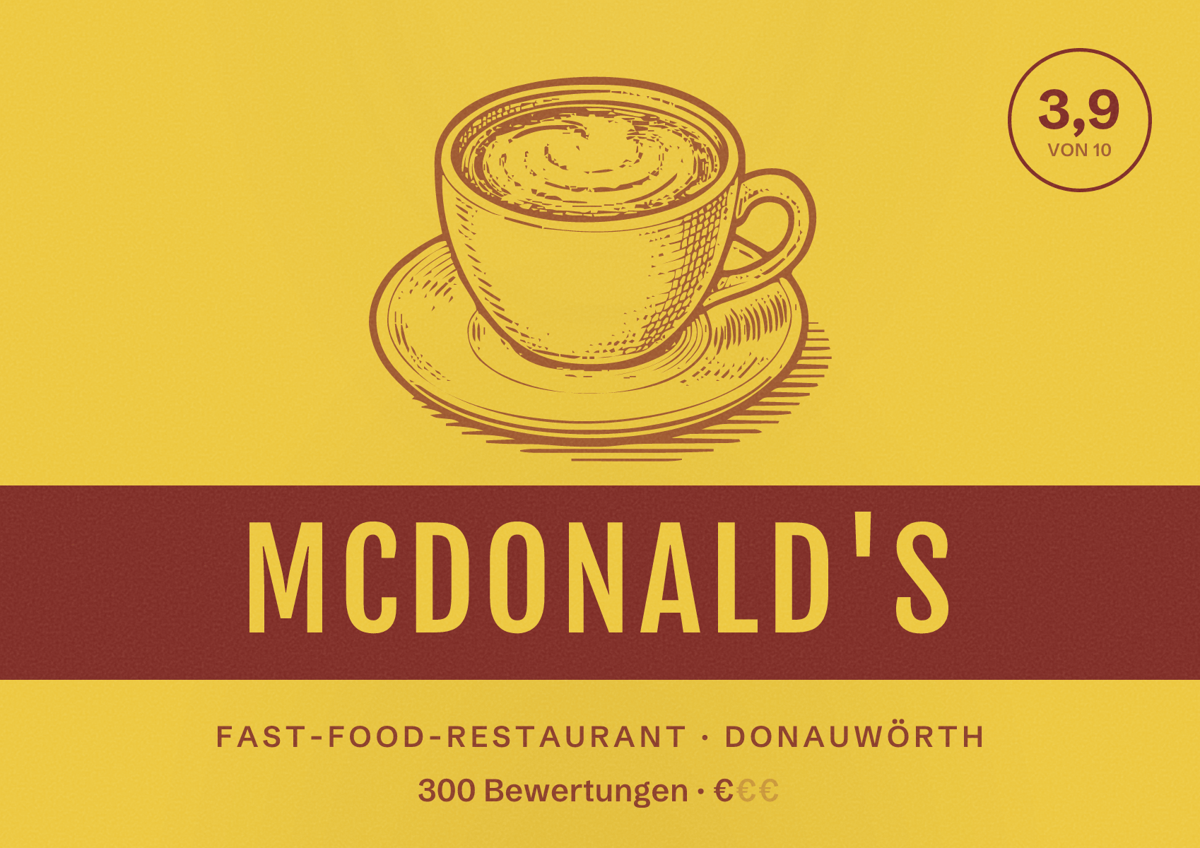 Illustriertes Poster von McDonald's, Fast-Food-Restaurant in Donauwörth: Bewertung 3,9 von 10 aus 300 Bewertungen, Preisniveau €