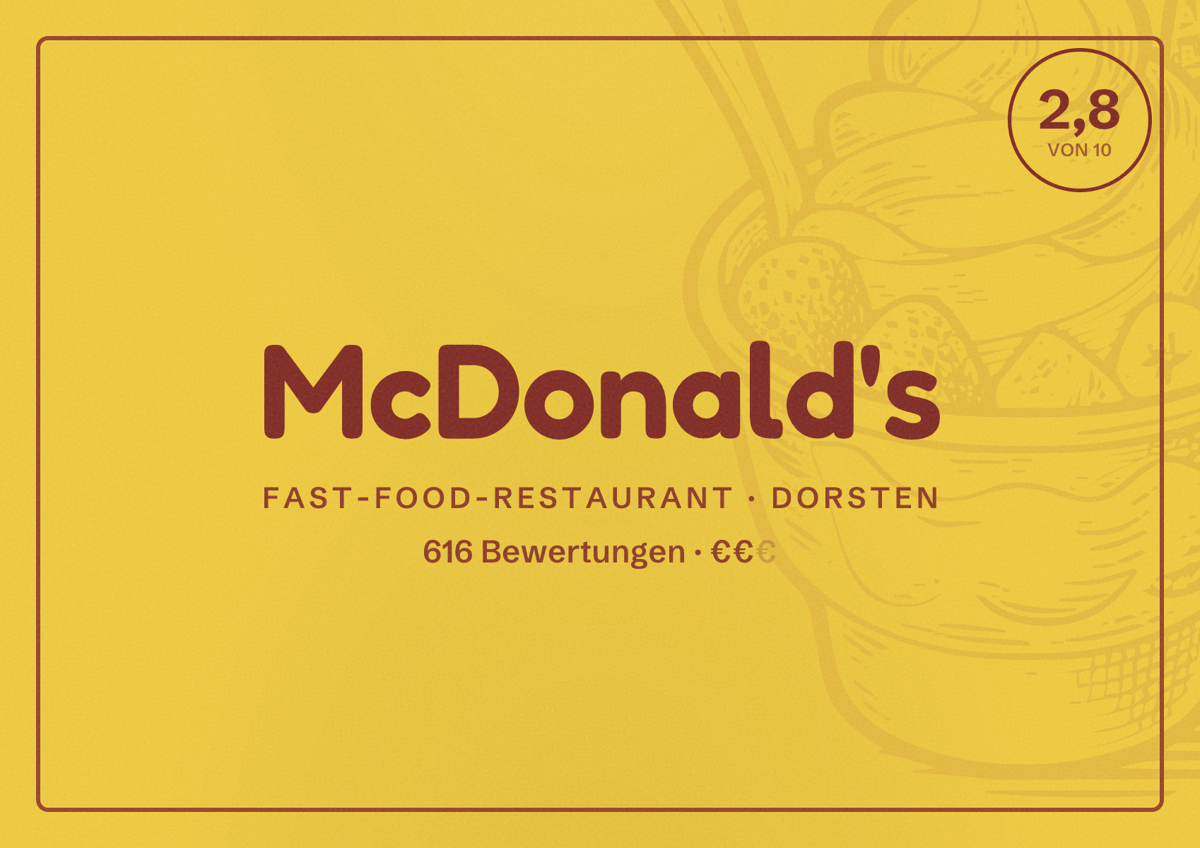 Illustriertes Poster von McDonald's, Fast-Food-Restaurant in Dorsten: Bewertung 2,8 von 10 aus 616 Bewertungen, Preisniveau €€