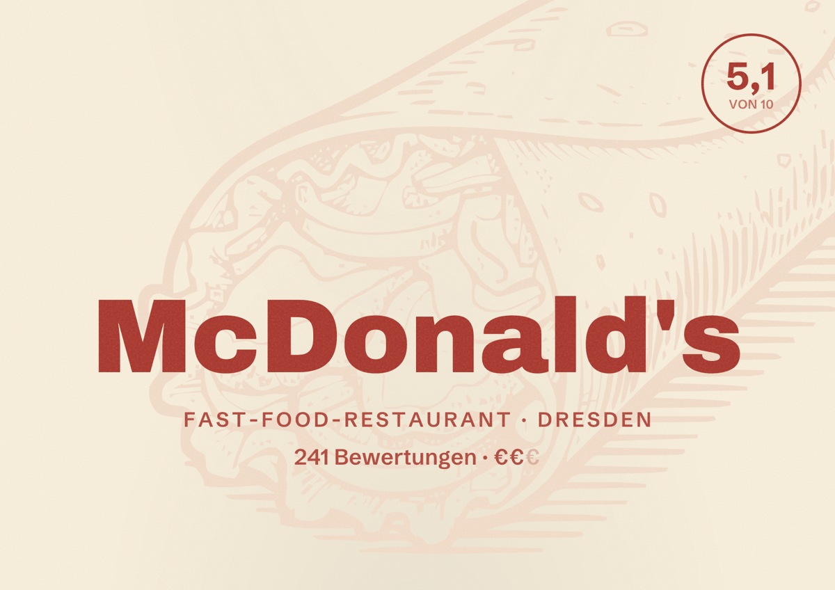 Illustriertes Poster von McDonald's, Fast-Food-Restaurant in Dresden: Bewertung 5,1 von 10 aus 241 Bewertungen, Preisniveau €€