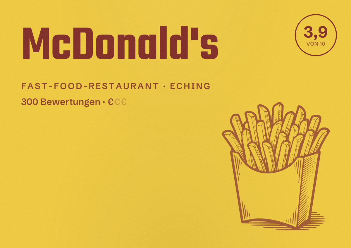 Illustriertes Poster von McDonald's, Fast-Food-Restaurant in Eching: Bewertung 3,9 von 10 aus 300 Bewertungen, Preisniveau €
