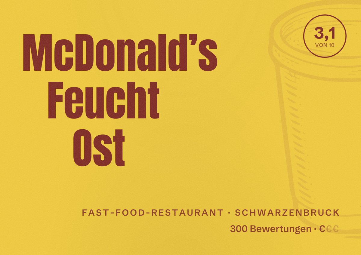 Illustriertes Poster von McDonald’s Feucht Ost, Fast-Food-Restaurant in Schwarzenbruck: Bewertung 3,1 von 10 aus 300 Bewertungen, Preisniveau €