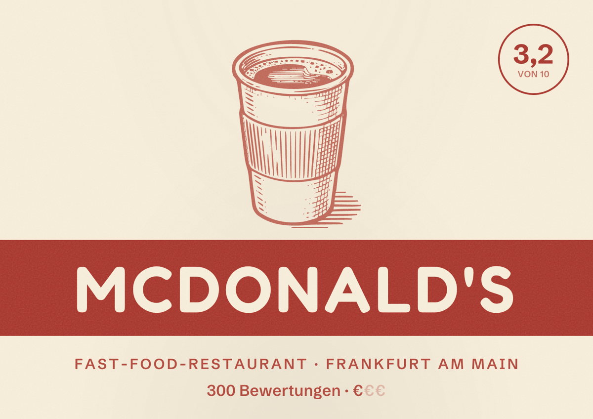 Illustriertes Poster von McDonald's, Fast-Food-Restaurant in Frankfurt am Main: Bewertung 3,2 von 10 aus 300 Bewertungen, Preisniveau €