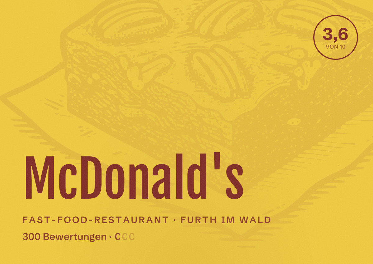 Illustriertes Poster von McDonald's, Fast-Food-Restaurant in Furth im Wald: Bewertung 3,6 von 10 aus 300 Bewertungen, Preisniveau €
