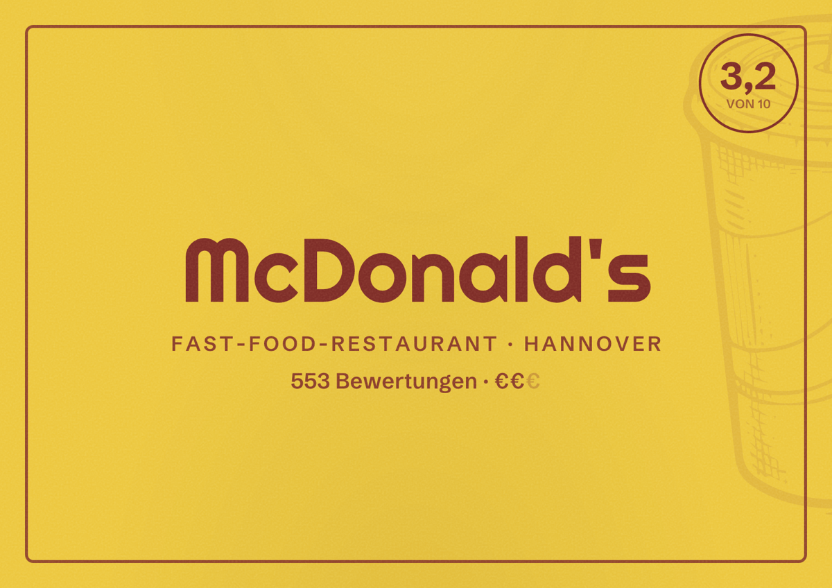 Illustriertes Poster von McDonald's, Fast-Food-Restaurant in Hannover: Bewertung 3,2 von 10 aus 553 Bewertungen, Preisniveau €€