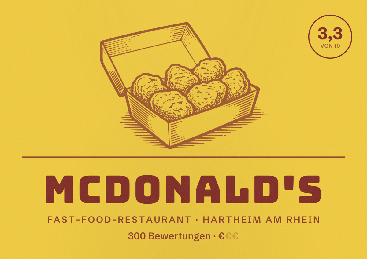 Illustriertes Poster von McDonald's, Fast-Food-Restaurant in Hartheim am Rhein: Bewertung 3,3 von 10 aus 300 Bewertungen, Preisniveau €