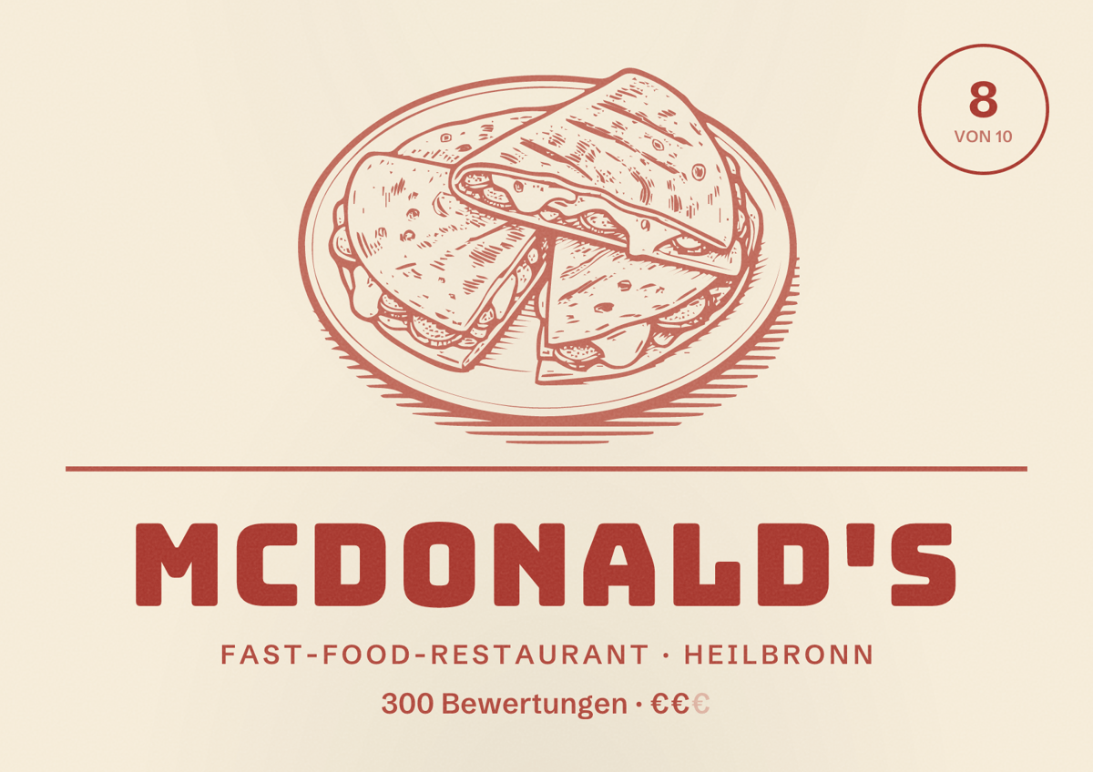 Illustriertes Poster von McDonald's, Fast-Food-Restaurant in Heilbronn: Bewertung 8 von 10 aus 300 Bewertungen, Preisniveau €€