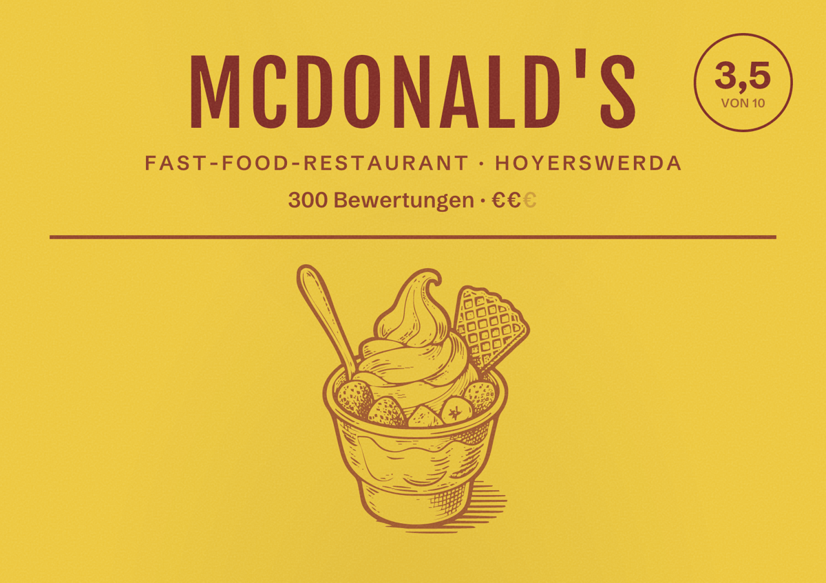 Illustriertes Poster von McDonald's, Fast-Food-Restaurant in Hoyerswerda: Bewertung 3,5 von 10 aus 300 Bewertungen, Preisniveau €€
