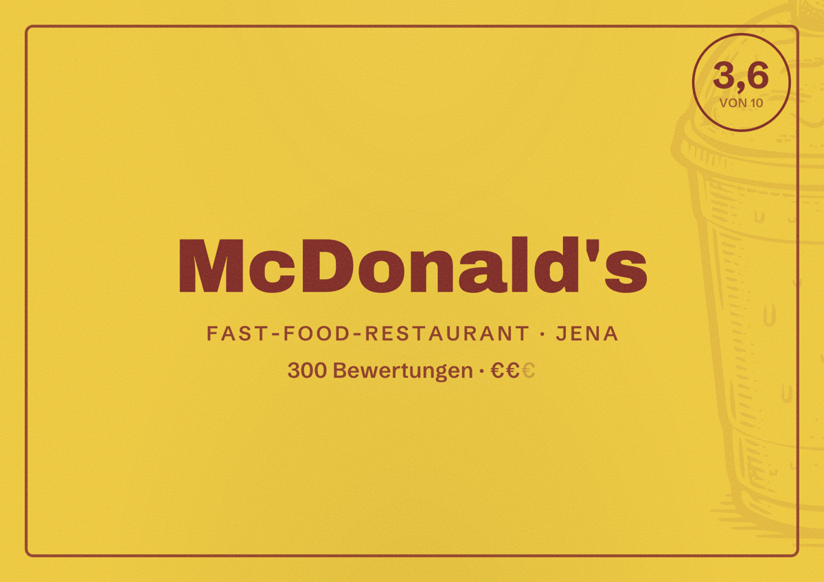 Illustriertes Poster von McDonald's, Fast-Food-Restaurant in Jena: Bewertung 3,6 von 10 aus 300 Bewertungen, Preisniveau €€