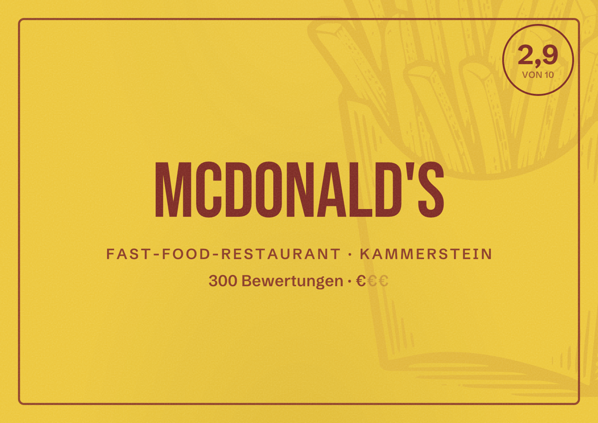 Illustriertes Poster von McDonald's, Fast-Food-Restaurant in Kammerstein: Bewertung 2,9 von 10 aus 300 Bewertungen, Preisniveau €