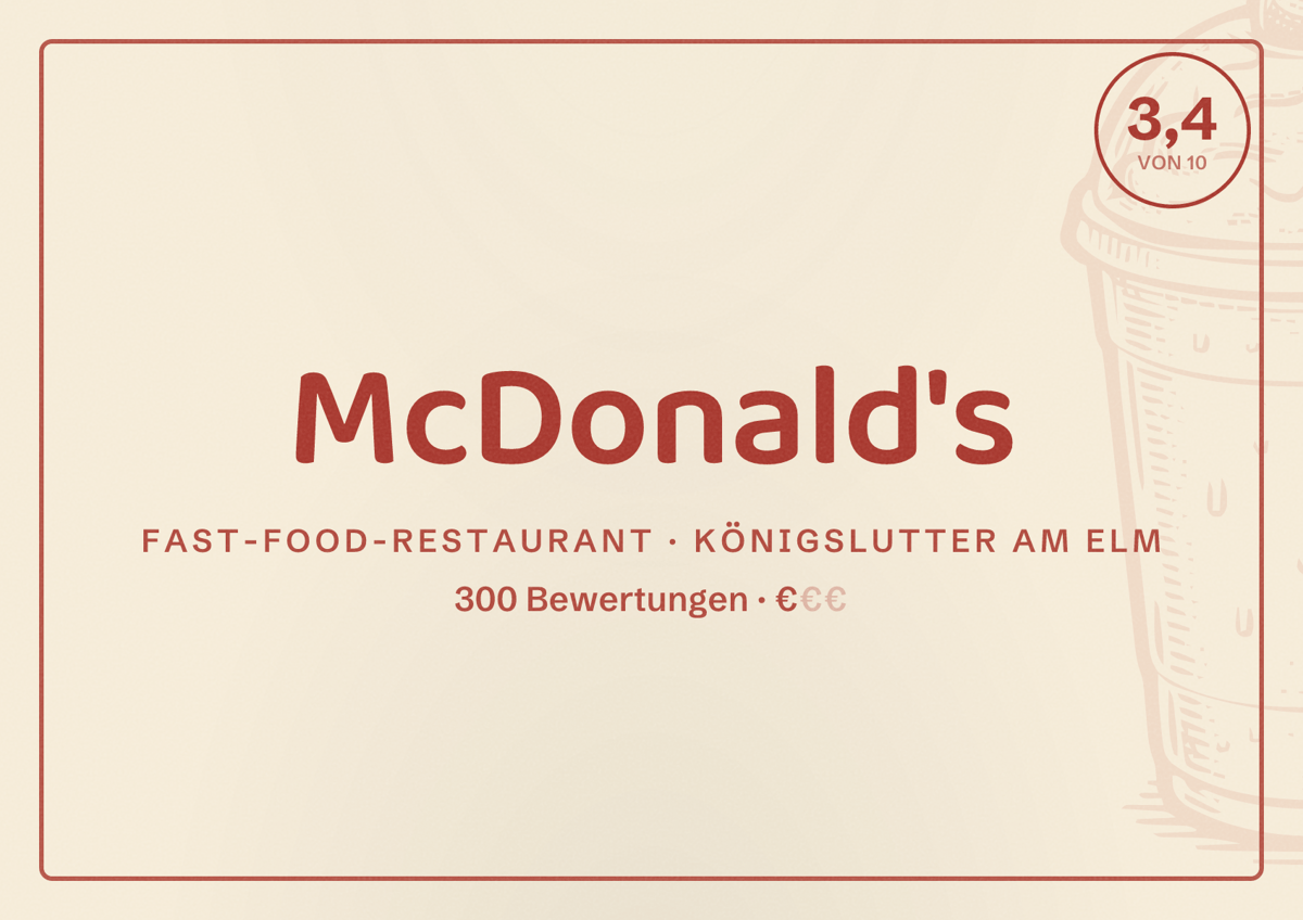 Illustriertes Poster von McDonald's, Fast-Food-Restaurant in Königslutter am Elm: Bewertung 3,4 von 10 aus 300 Bewertungen, Preisniveau €