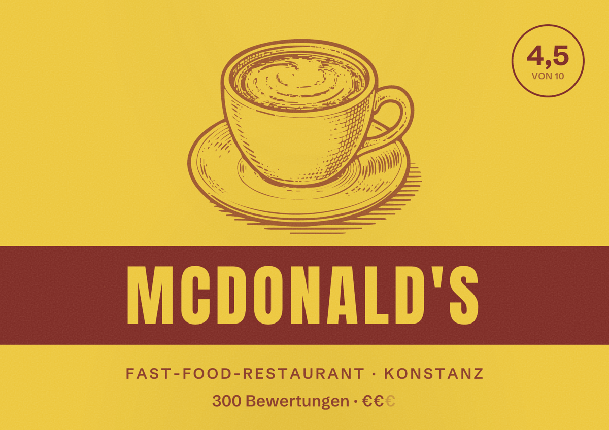 Illustriertes Poster von McDonald's, Fast-Food-Restaurant in Konstanz: Bewertung 4,5 von 10 aus 300 Bewertungen, Preisniveau €€