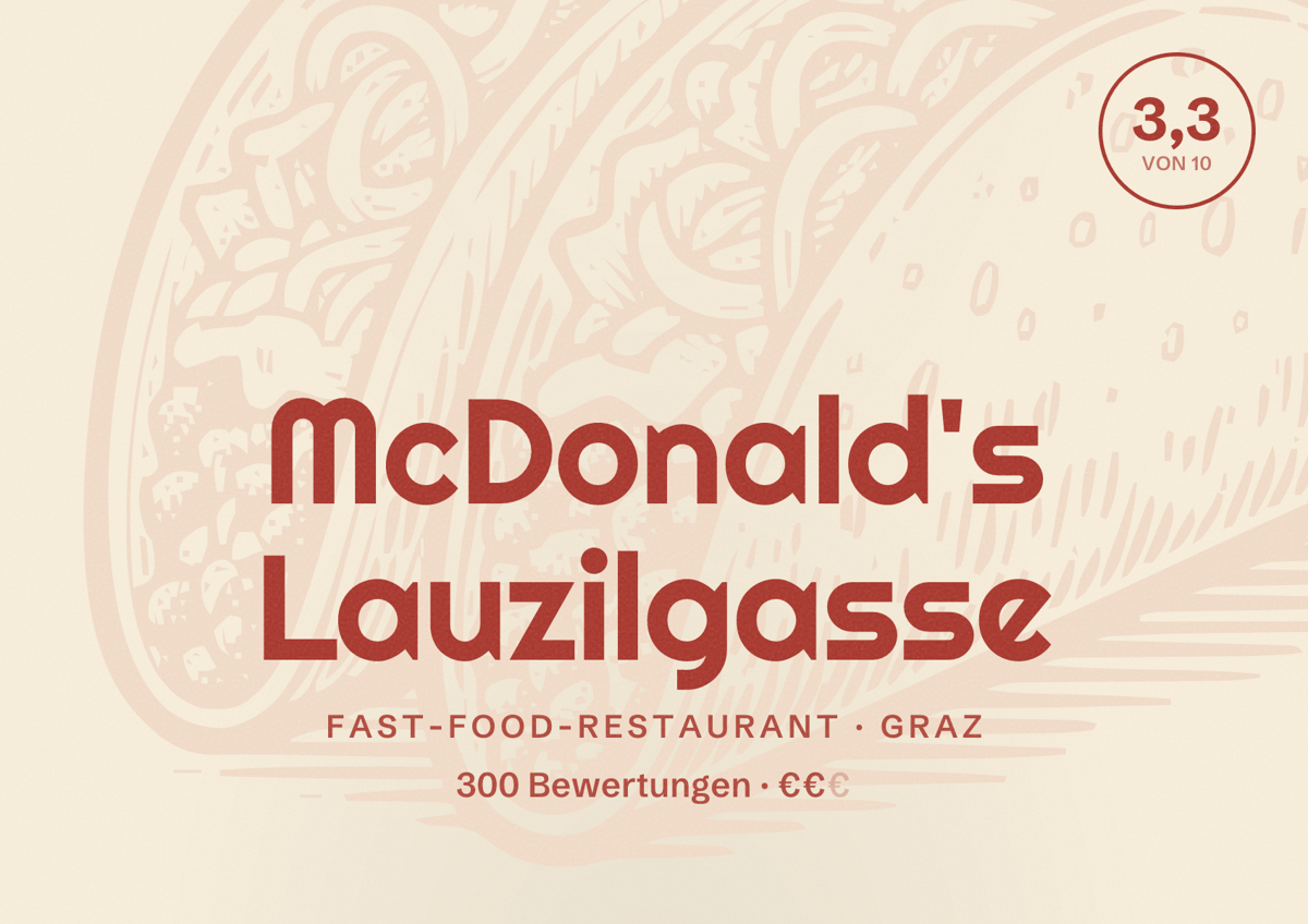 Illustriertes Poster von McDonald's Lauzilgasse, Fast-Food-Restaurant in Graz: Bewertung 3,3 von 10 aus 300 Bewertungen, Preisniveau €€