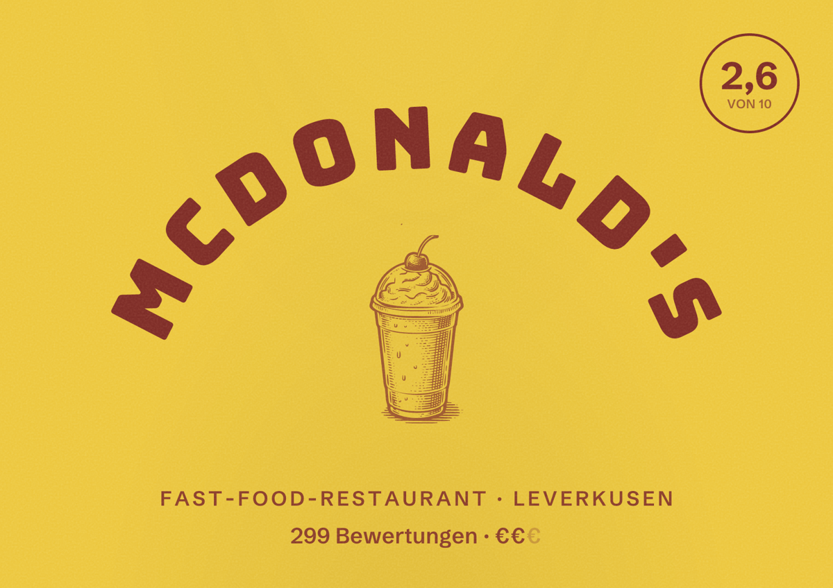 Illustriertes Poster von McDonald's, Fast-Food-Restaurant in Leverkusen: Bewertung 2,6 von 10 aus 299 Bewertungen, Preisniveau €€