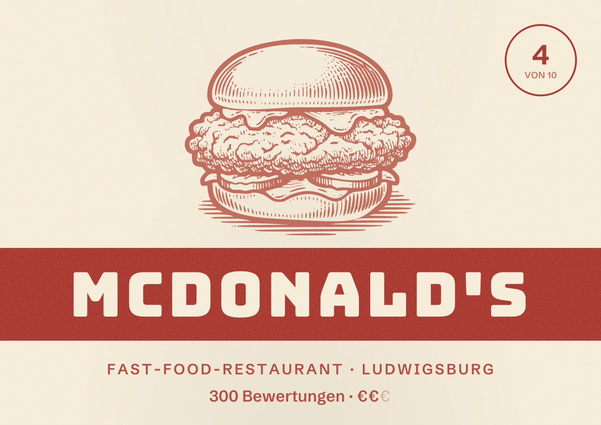 Illustriertes Poster von McDonald's, Fast-Food-Restaurant in Ludwigsburg: Bewertung 4 von 10 aus 300 Bewertungen, Preisniveau €€