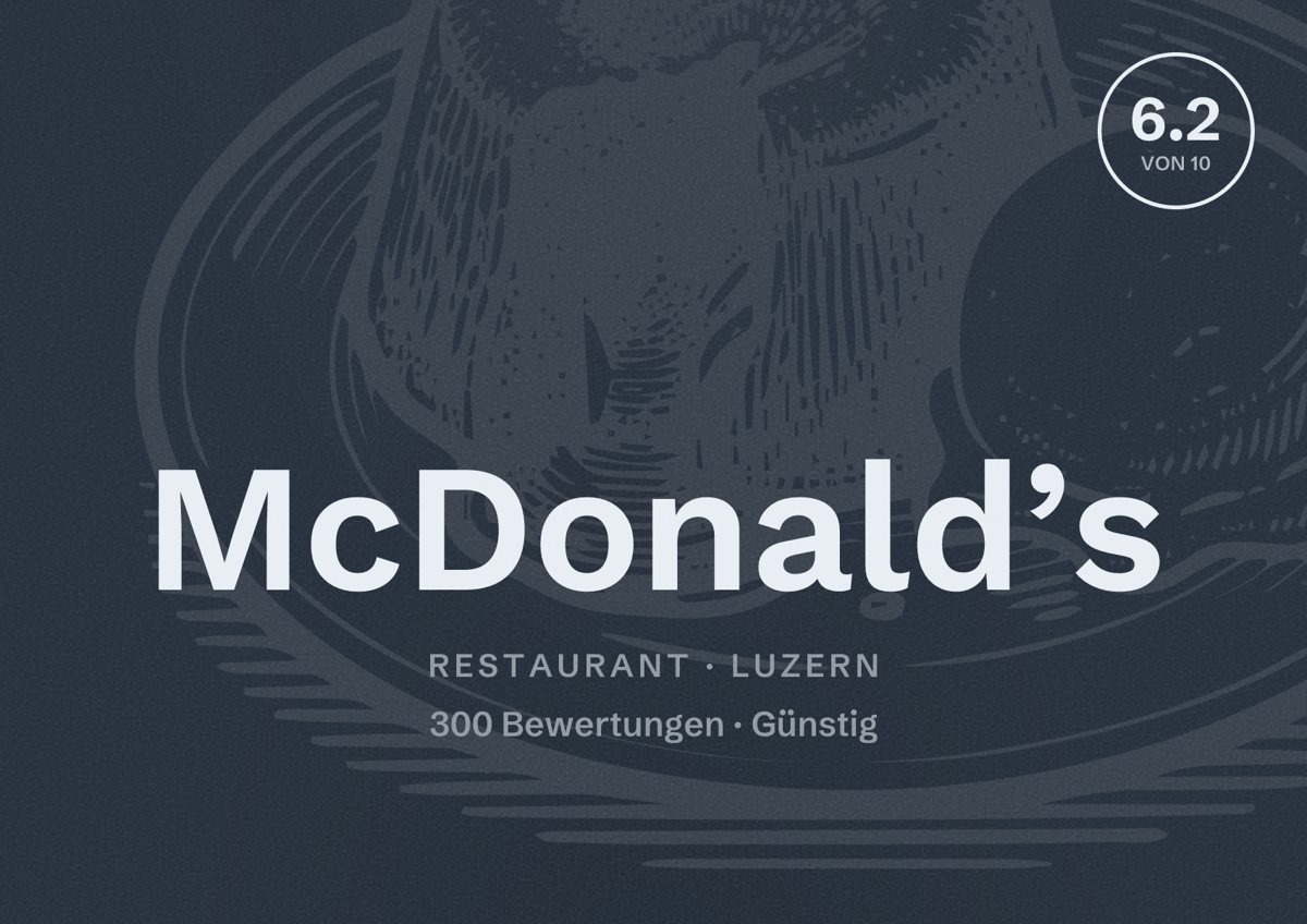 Illustriertes Poster von McDonald’s, Restaurant in Luzern: Bewertung 6.2 von 10 aus 300 Bewertungen, Preisniveau Günstig