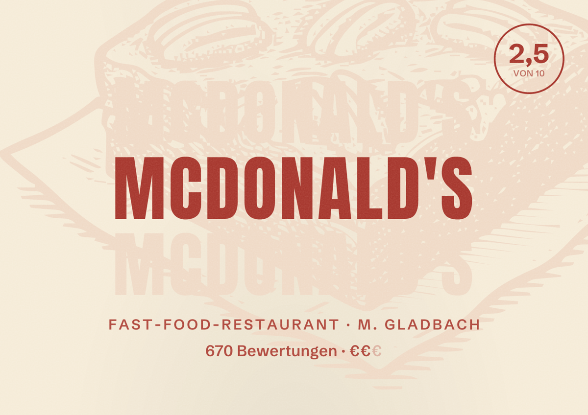 Illustriertes Poster von McDonald's, Fast-Food-Restaurant in M. Gladbach: Bewertung 2,5 von 10 aus 670 Bewertungen, Preisniveau €€