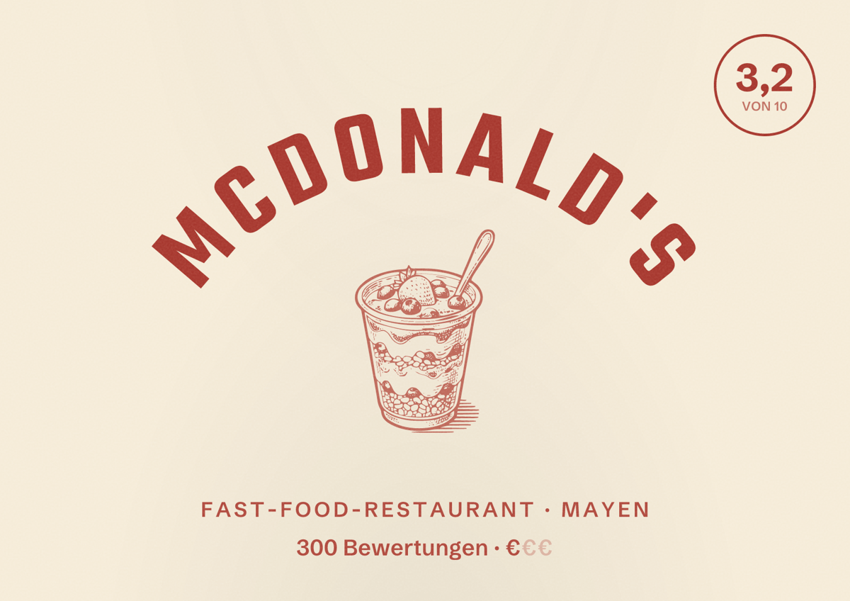 Illustriertes Poster von McDonald's, Fast-Food-Restaurant in Mayen: Bewertung 3,2 von 10 aus 300 Bewertungen, Preisniveau €