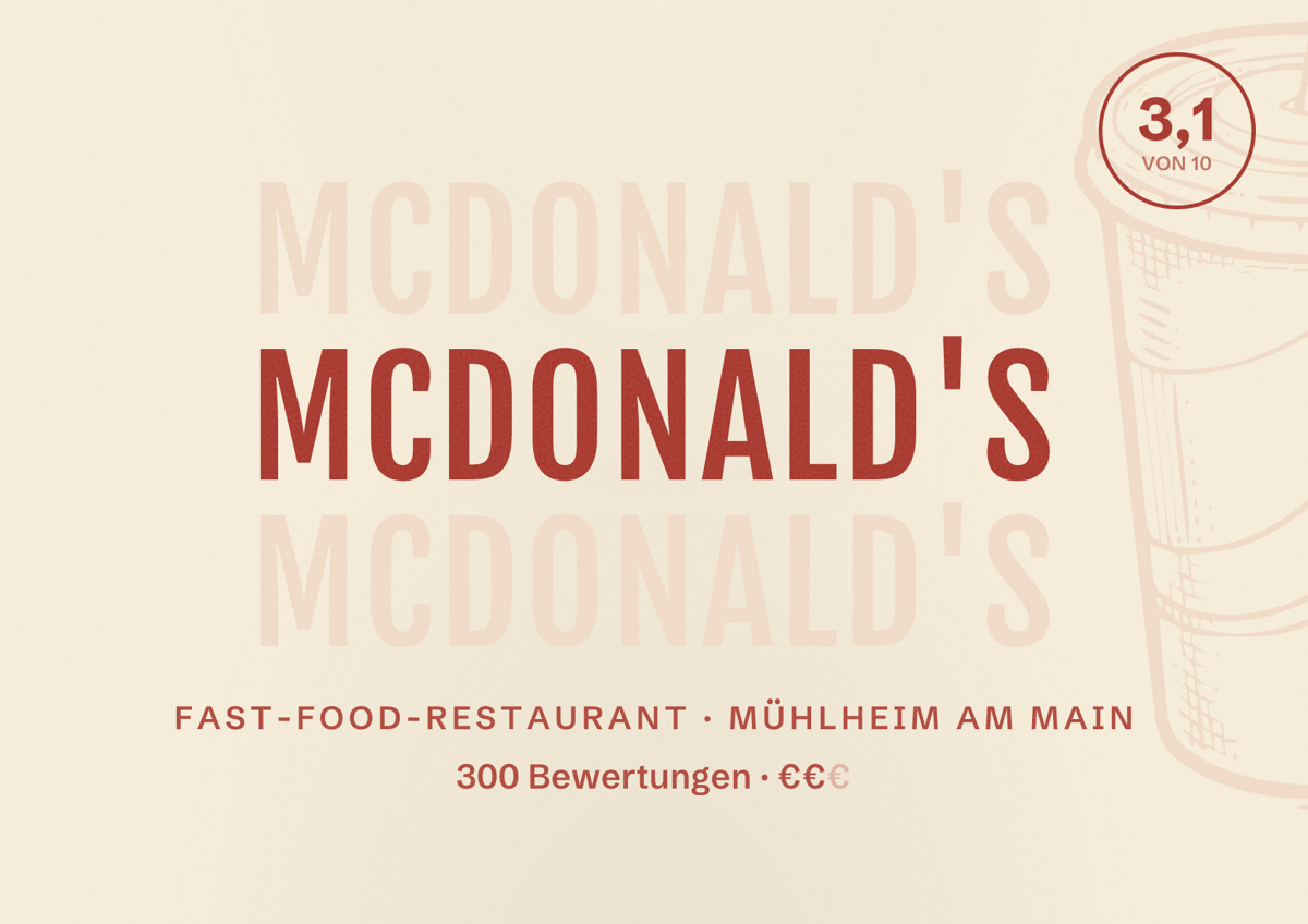 Illustriertes Poster von McDonald's, Fast-Food-Restaurant in Mühlheim am Main: Bewertung 3,1 von 10 aus 300 Bewertungen, Preisniveau €€