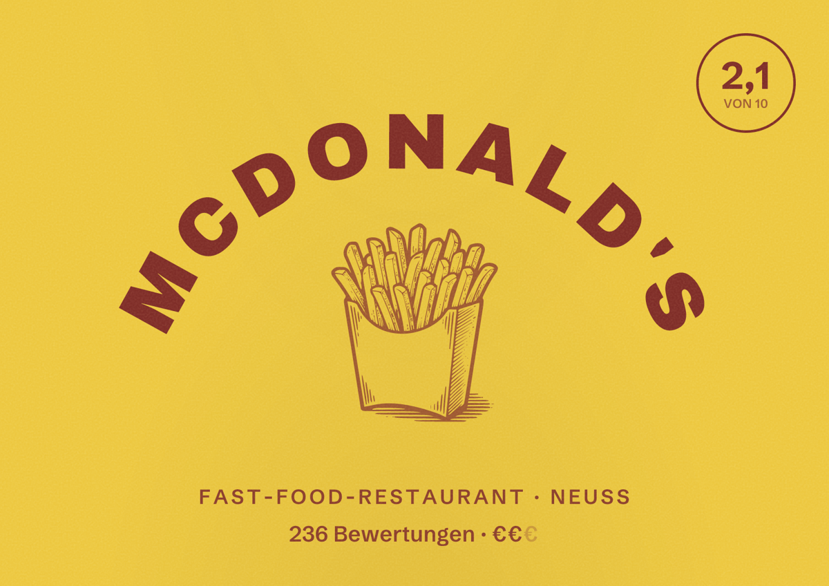 Illustriertes Poster von McDonald's, Fast-Food-Restaurant in Neuss: Bewertung 2,1 von 10 aus 236 Bewertungen, Preisniveau €€