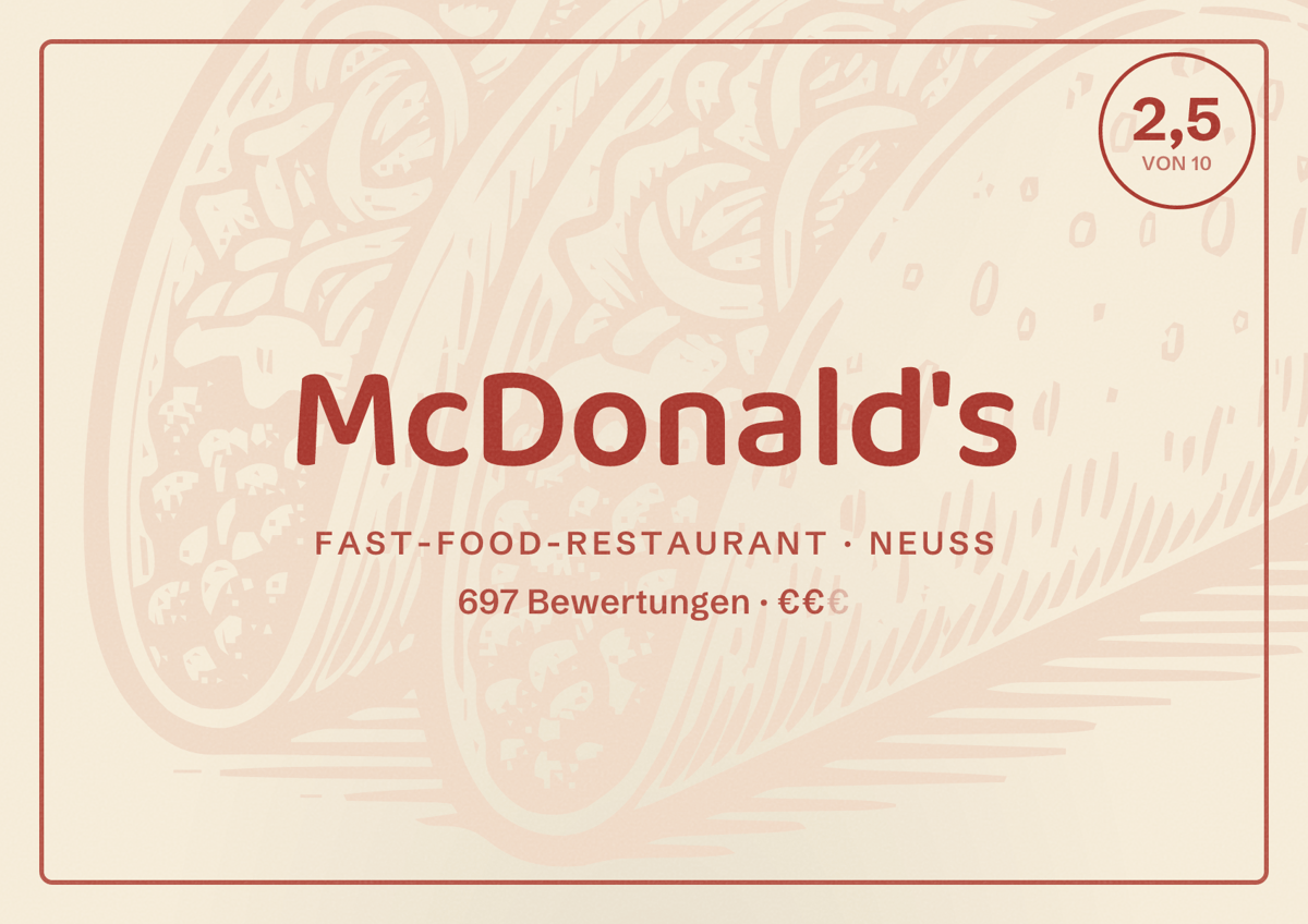 Illustriertes Poster von McDonald's, Fast-Food-Restaurant in Neuss: Bewertung 2,5 von 10 aus 697 Bewertungen, Preisniveau €€