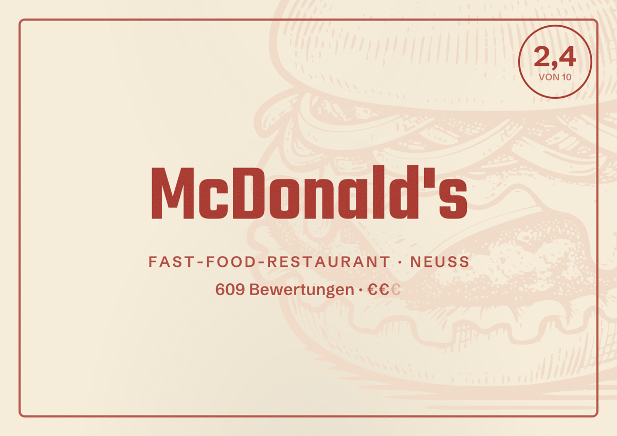 Illustriertes Poster von McDonald's, Fast-Food-Restaurant in Neuss: Bewertung 2,4 von 10 aus 609 Bewertungen, Preisniveau €€