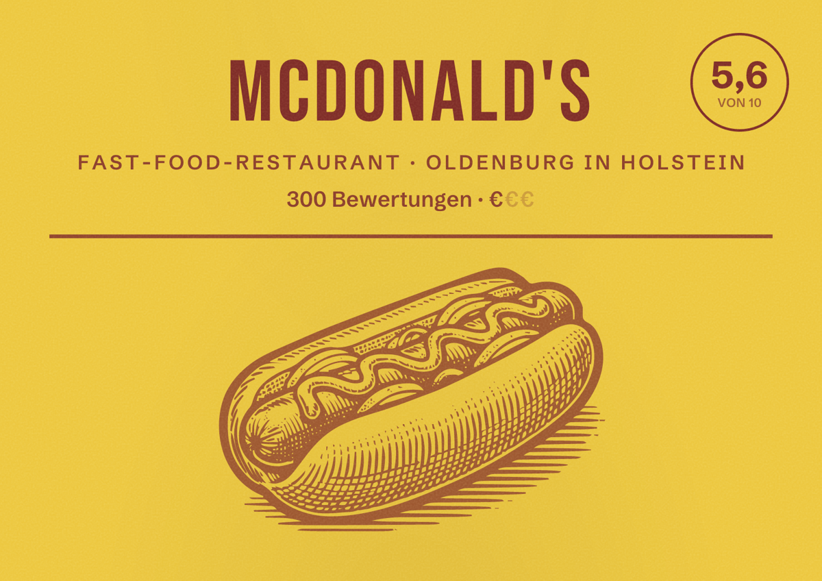 Illustriertes Poster von McDonald's, Fast-Food-Restaurant in Oldenburg in Holstein: Bewertung 5,6 von 10 aus 300 Bewertungen, Preisniveau €