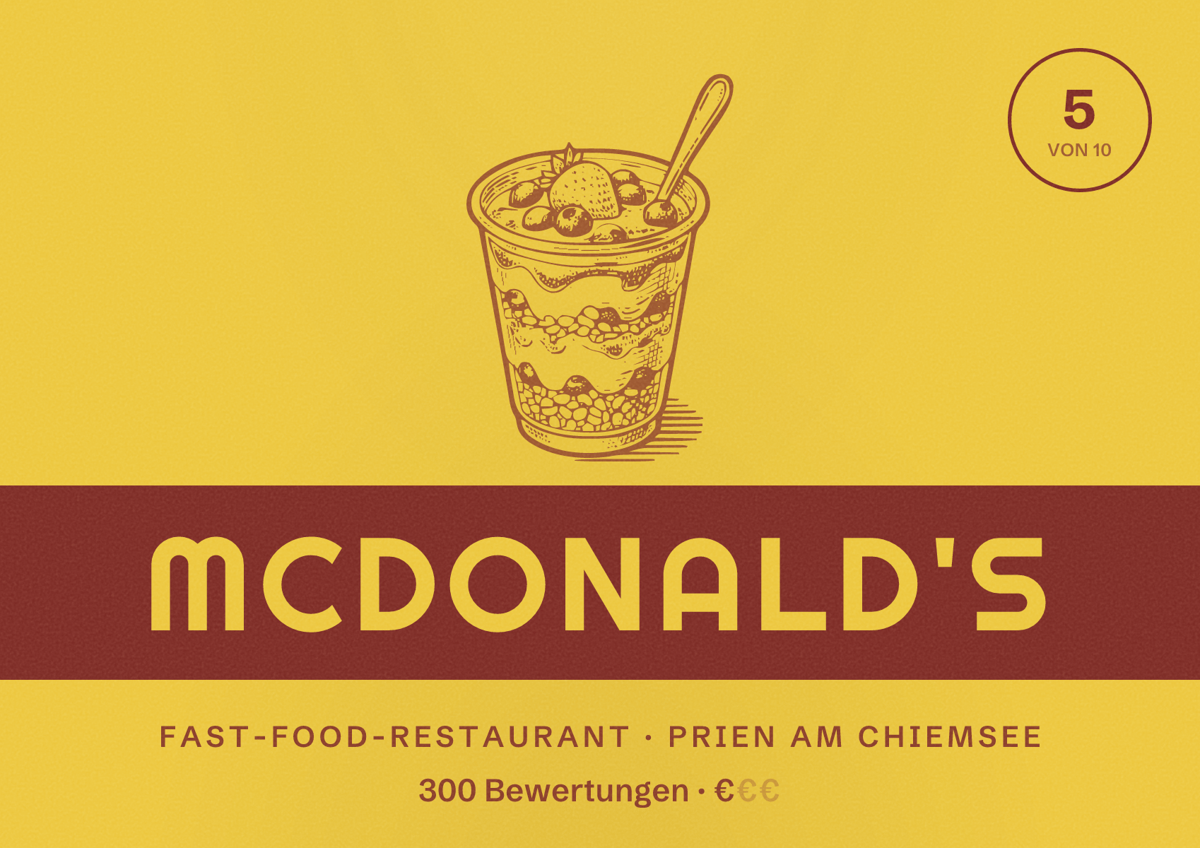 Illustriertes Poster von McDonald's, Fast-Food-Restaurant in Prien am Chiemsee: Bewertung 5 von 10 aus 300 Bewertungen, Preisniveau €