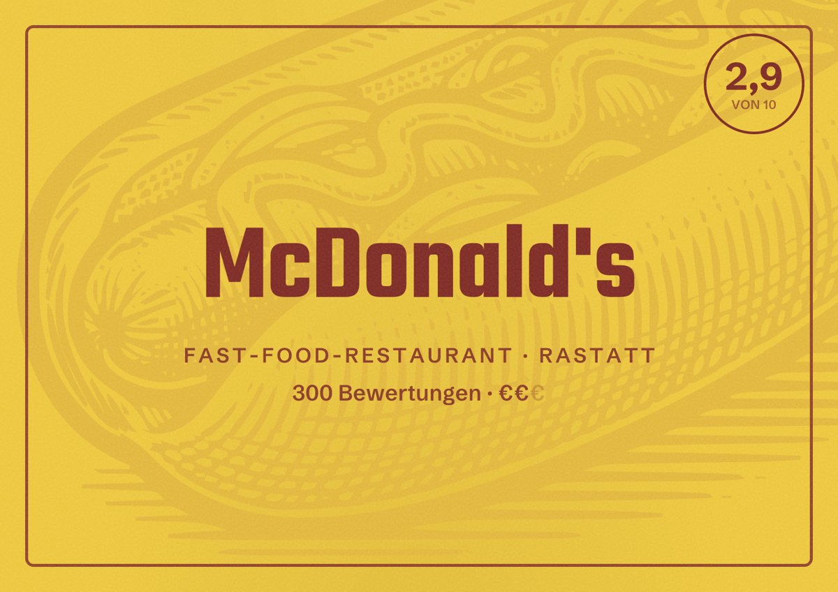 Illustriertes Poster von McDonald's, Fast-Food-Restaurant in Rastatt: Bewertung 2,9 von 10 aus 300 Bewertungen, Preisniveau €€