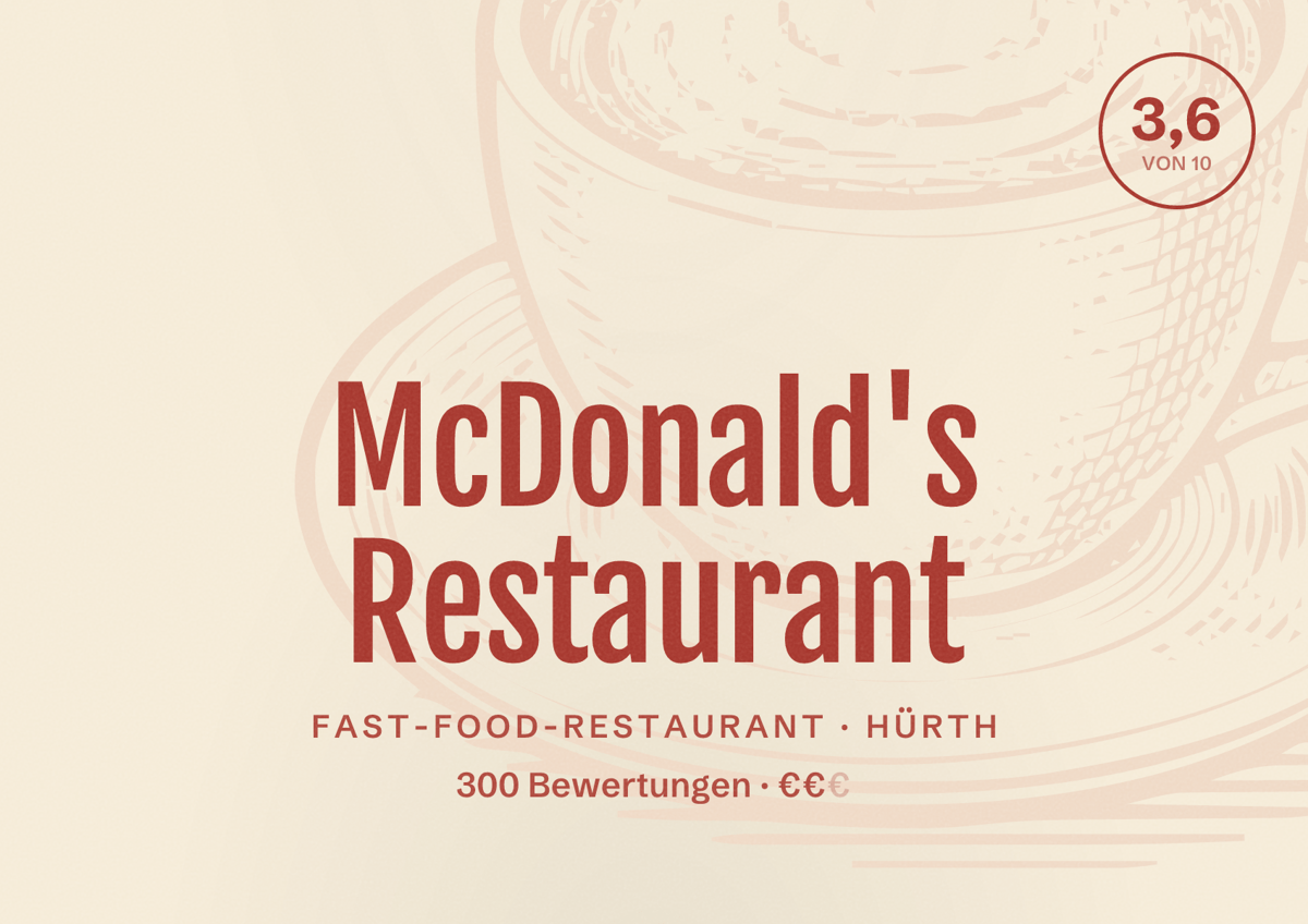 Illustriertes Poster von McDonald's Restaurant, Fast-Food-Restaurant in Hürth: Bewertung 3,6 von 10 aus 300 Bewertungen, Preisniveau €€