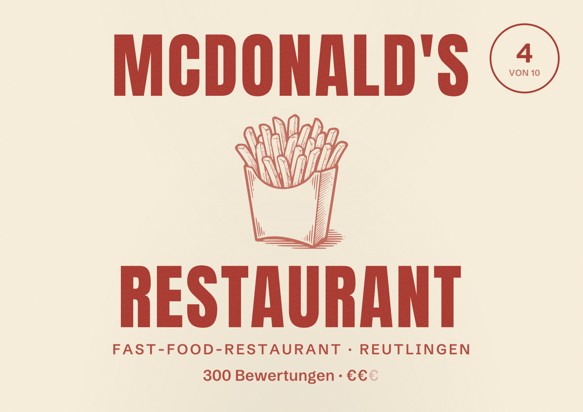 Illustriertes Poster von McDonald's Restaurant, Fast-Food-Restaurant in Reutlingen: Bewertung 4 von 10 aus 300 Bewertungen, Preisniveau €€