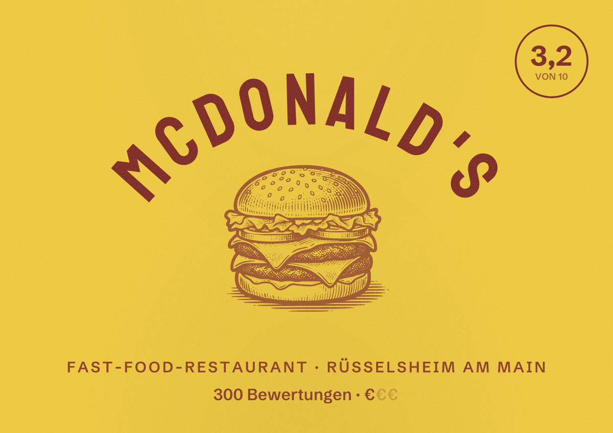 Illustriertes Poster von McDonald's, Fast-Food-Restaurant in Rüsselsheim am Main: Bewertung 3,2 von 10 aus 300 Bewertungen, Preisniveau €